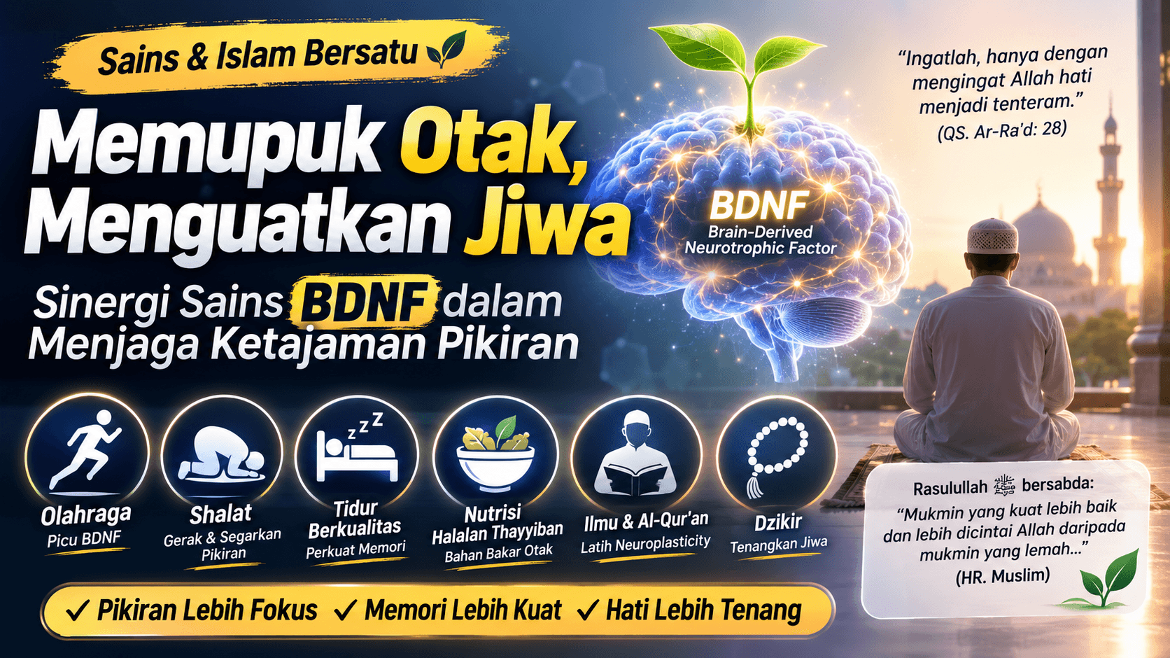 Memupuk Otak, Menguatkan Jiwa: Sinergi Sains BDNF dalam Menjaga Ketajaman Pikiran